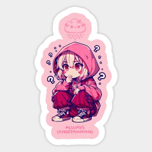 Overthinking Sticker